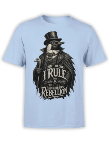 Top-hatted penguin in a Victorian coat and cape with rebellious lettering on a light blue T-shirt