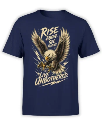 Vintage bald eagle graphic on navy T-shirt with “Rise Above. See Farther. Live Unbothered.” lettering