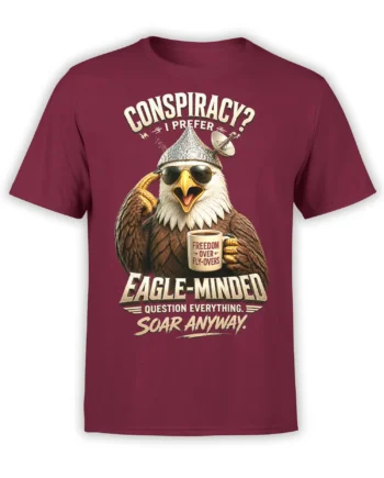 Maroon T-shirt with a sunglasses-wearing eagle, conspiracy slogan, freedom coffee mug, and Eagle-Minded lettering