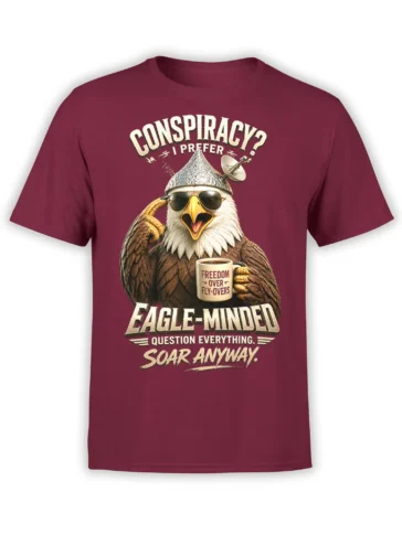 Maroon T-shirt with a sunglasses-wearing eagle, conspiracy slogan, freedom coffee mug, and Eagle-Minded lettering