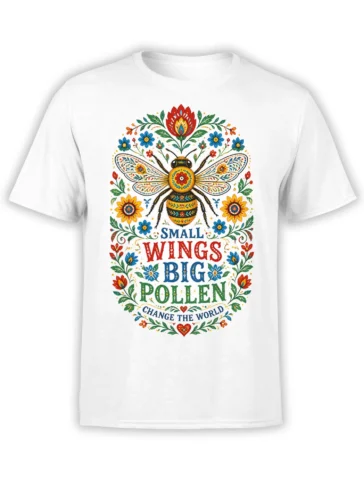 White bee T-shirt with colorful floral folk-art design and “Small Wings Big Pollen” message