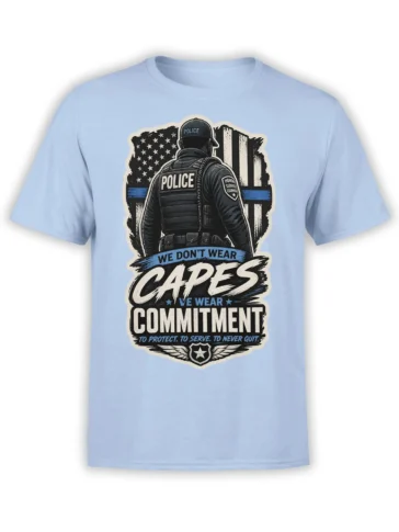 Light blue police T-shirt with officer, American flag, blue line, badge, and commitment message