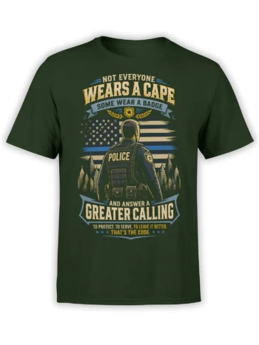 Dark green police T-shirt with officer, American flag, city skyline, and “A Greater Calling” vintage graphic