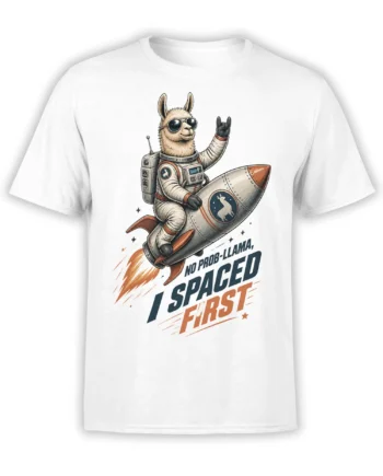 White T-shirt with a sunglass-wearing astronaut llama riding a rocket beside “I Spaced First” lettering