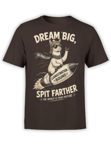Brown llama t-shirt with a sunglasses-wearing llama riding a rocket and the phrase “Dream Big”