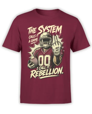 Burgundy football T-shirt with helmeted player, football, raised middle finger, and bold rebellious lettering