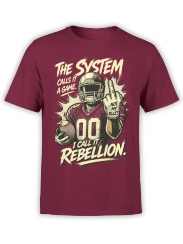 Burgundy football T-shirt with helmeted player, football, raised middle finger, and bold rebellious lettering