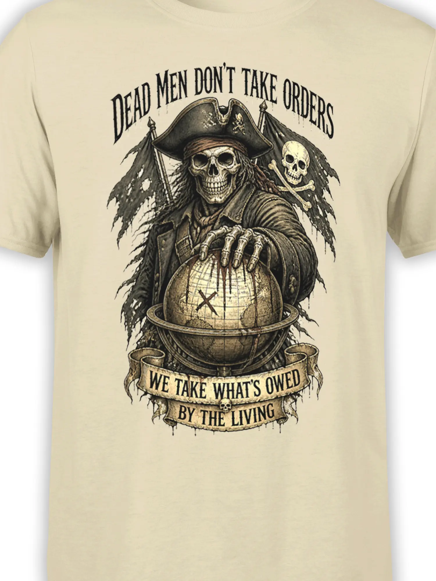 Detailed skeleton pirate artwork with a globe, crossbones, and distressed lettering on a cream T-shirt