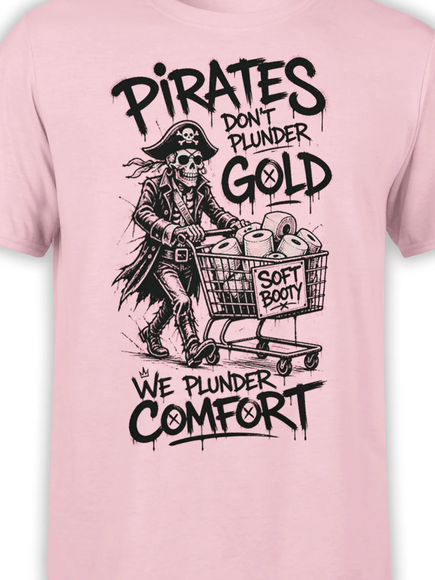 Close-up of skeleton pirate artwork, toilet paper cart, and bold black lettering on a pink graphic T-shirt