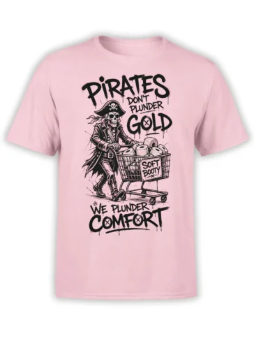 Pink pirate T-shirt with a skeleton pushing a cart of toilet paper and bold comfort-plundering text