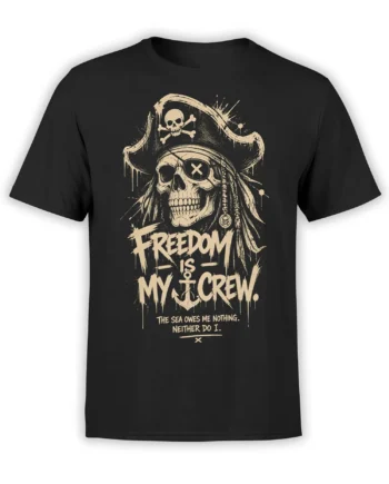 Black pirate T-shirt with cream skeleton artwork, anchor, and “Freedom Is My Crew” slogan