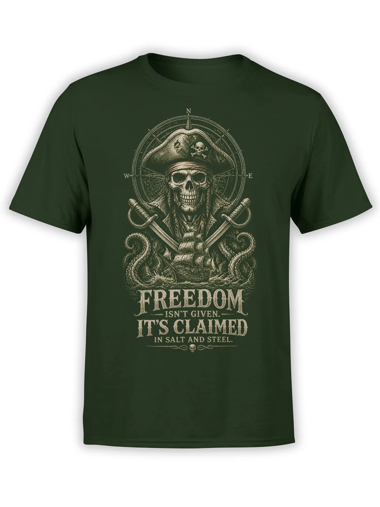 Dark green pirate T-shirt with skeleton captain, crossed swords, compass rose, tentacles, and freedom quote
