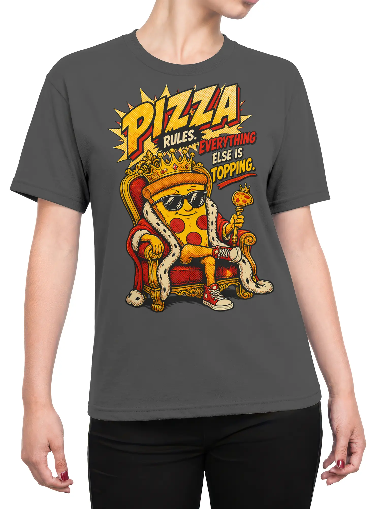 Female torso wearing a gray pizza T-shirt with a crowned slice, sunglasses, throne, and funny food slogan