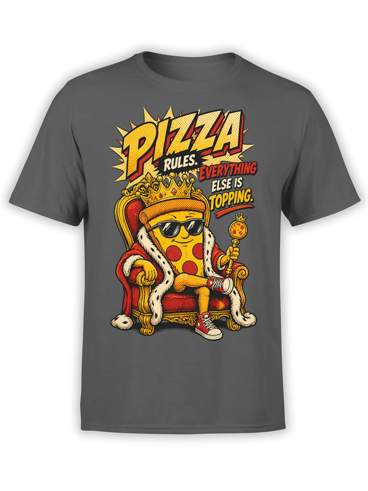 Gray pizza T-shirt with a crowned slice in sunglasses seated on a throne and bold topping humor text