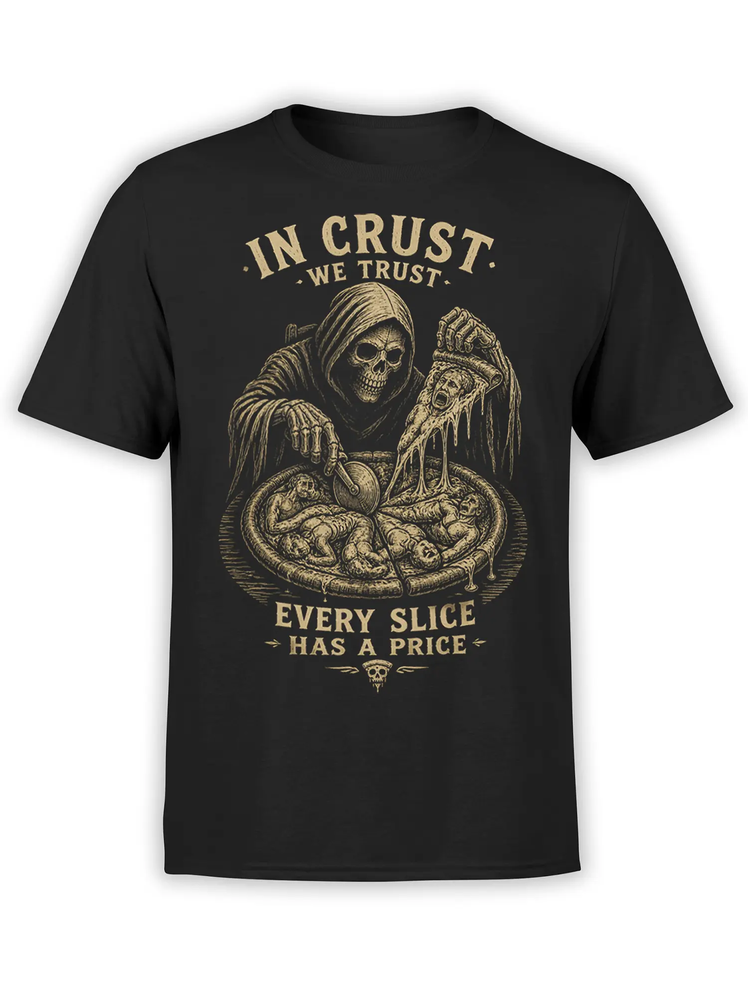 Hooded grim reaper making a grotesque pizza on a black T-shirt with “Every Slice Has a Price” lettering