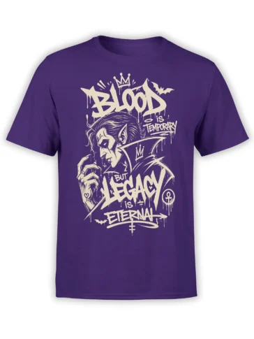 Purple vampire T-shirt with crowned gothic lettering reading Blood Is Temporary But Legacy Is Eternal