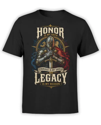 Black T-shirt with an armored medieval knight, sword, shield, and bold honor, courage, and legacy lettering