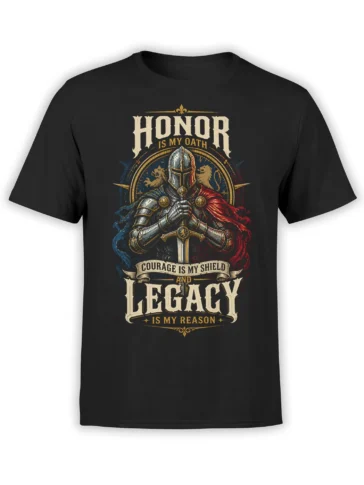 Black T-shirt with an armored medieval knight, sword, shield, and bold honor, courage, and legacy lettering