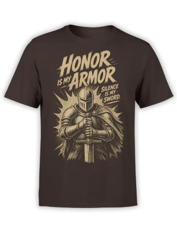 Medieval knight holding a sword on a brown T-shirt with Honor Is My Armor lettering