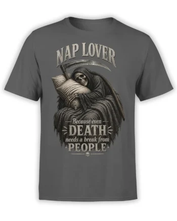 Gray T-shirt featuring a sleeping Grim Reaper with a scythe, pillow, skull artwork, and “Nap Lover” lettering