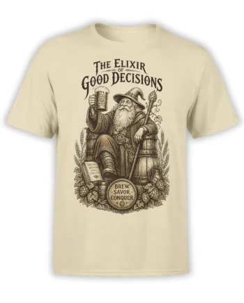 Beige beer T-shirt with a vintage wizard holding a mug beneath The Elixir of Good Decisions lettering