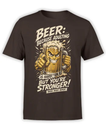 Brown T-shirt with a grinning beer mug, raised fists, and a bold adulting humor slogan