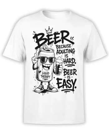 White beer T-shirt with crowned can in sunglasses, foamy glass, and “Beer Is Easy” adulting humor