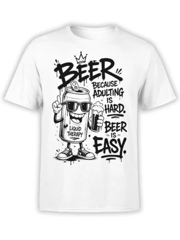 White beer T-shirt with crowned can in sunglasses, foamy glass, and “Beer Is Easy” adulting humor
