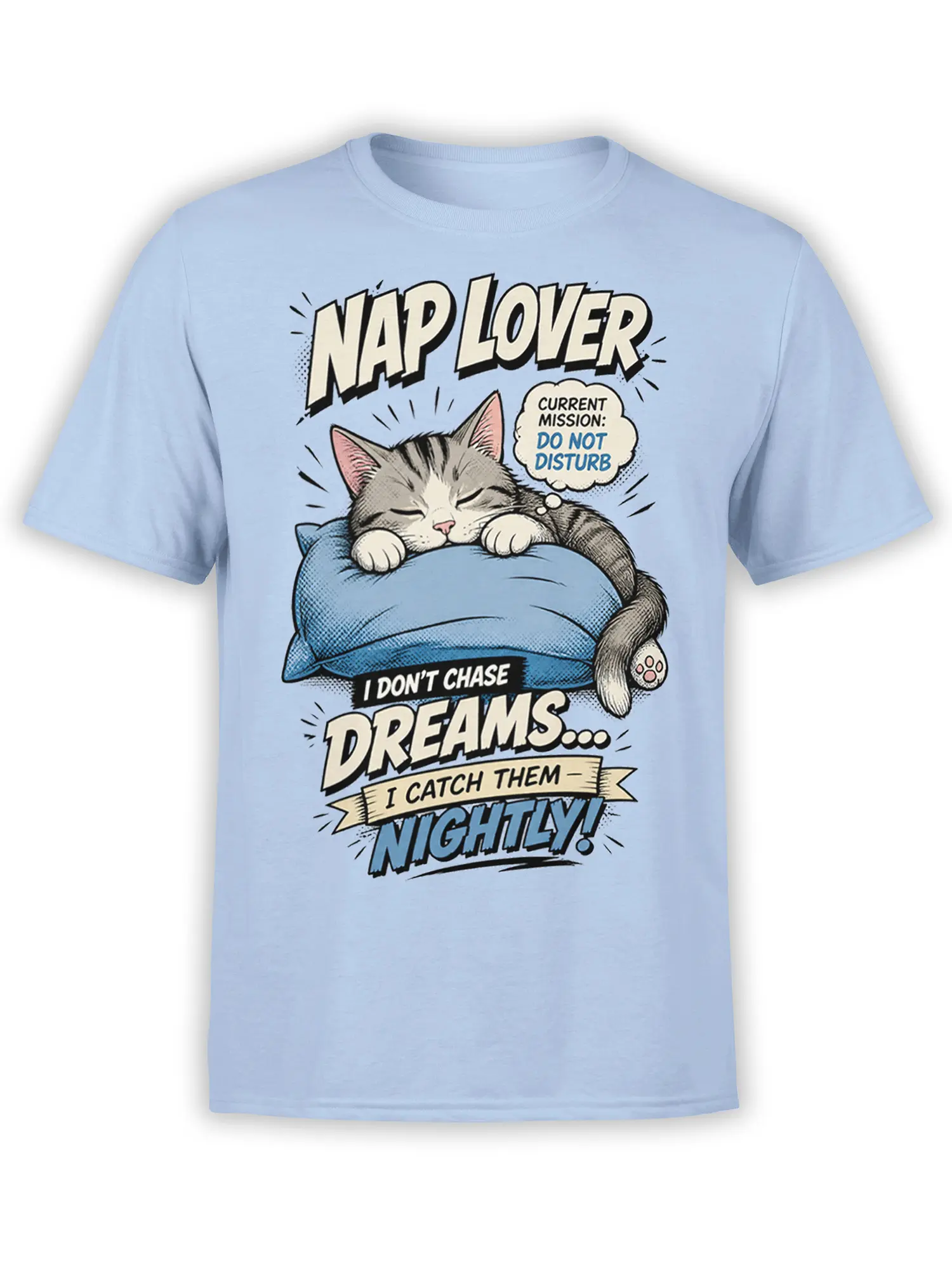 Light blue T-shirt with a sleepy tabby cat on a pillow and bold “Nap Lover” lettering