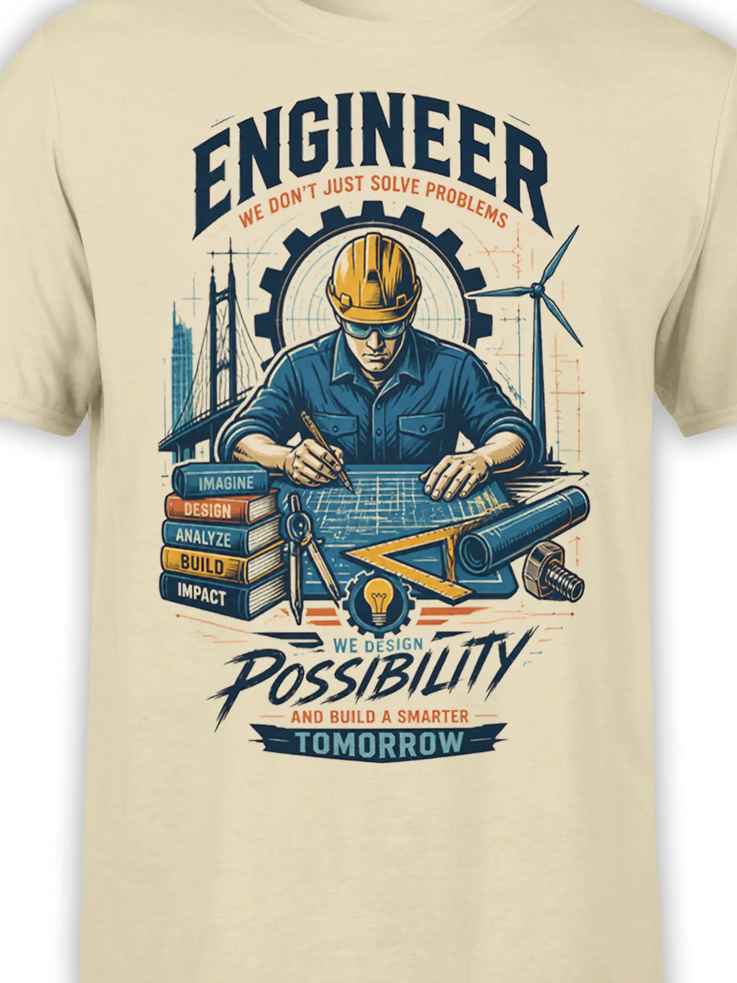 Close-up of beige engineer shirt artwork showing the worker, blueprint, gear, drafting tools, and bold motivational text