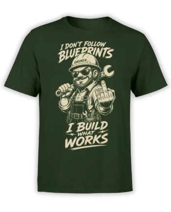 Green engineer T-shirt with bearded builder, wrench, hard hat, and “I Build What Works” lettering