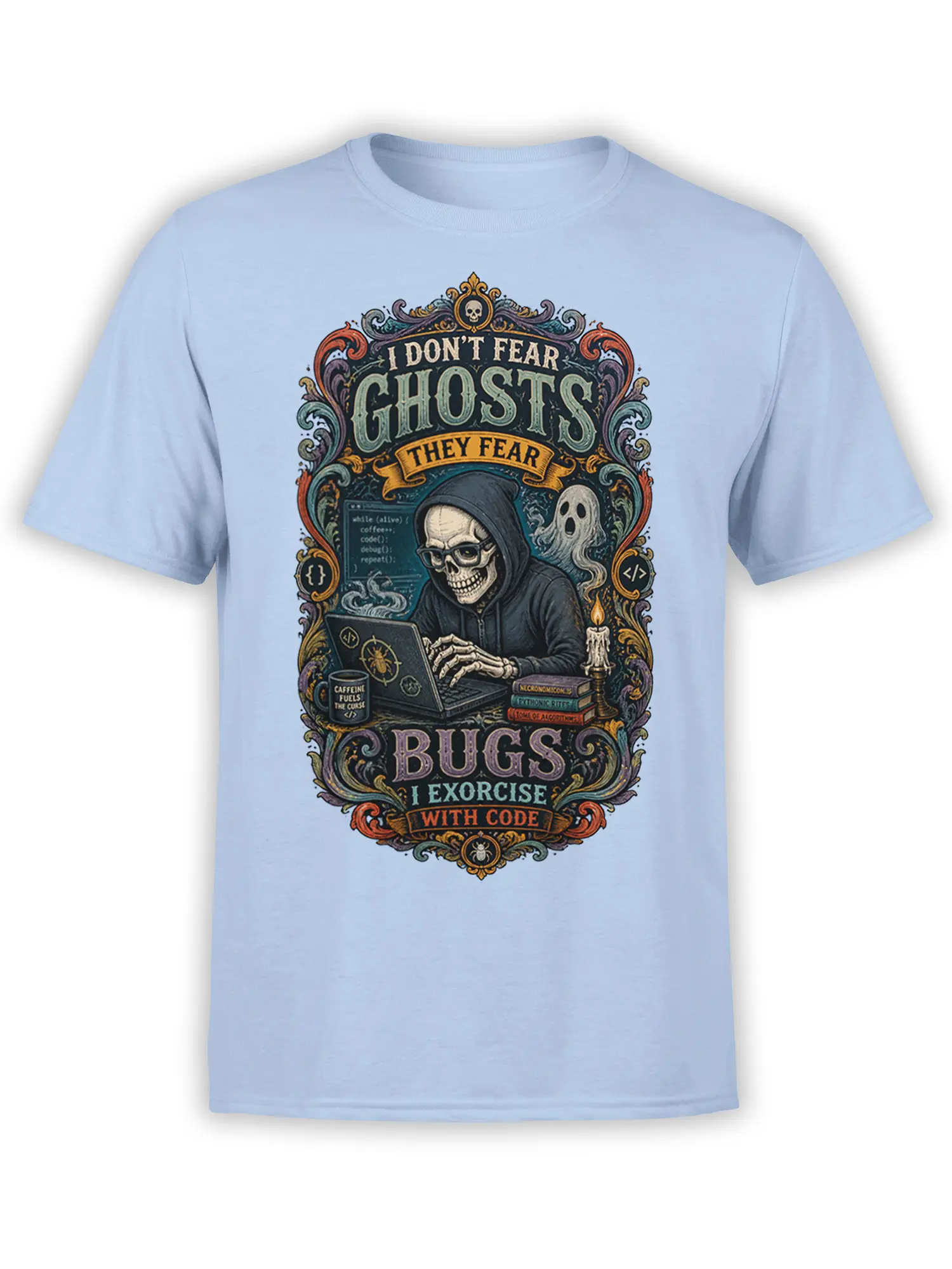 Gothic programmer T-shirt with hooded skeleton, ghost, laptop, and bug exorcism lettering on light blue fabric