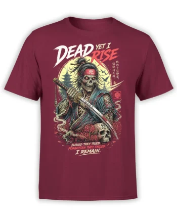 Undead samurai with katana and skull artwork on a burgundy T-shirt with “Dead Yet I Rise” text