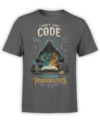 Gray programmer T-shirt with a hooded coder, glowing formulas, books, coffee, and the words I Summon Possibilities