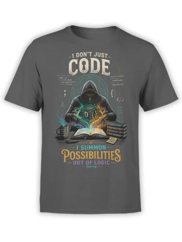 Gray programmer T-shirt with a hooded coder, glowing formulas, books, coffee, and the words I Summon Possibilities
