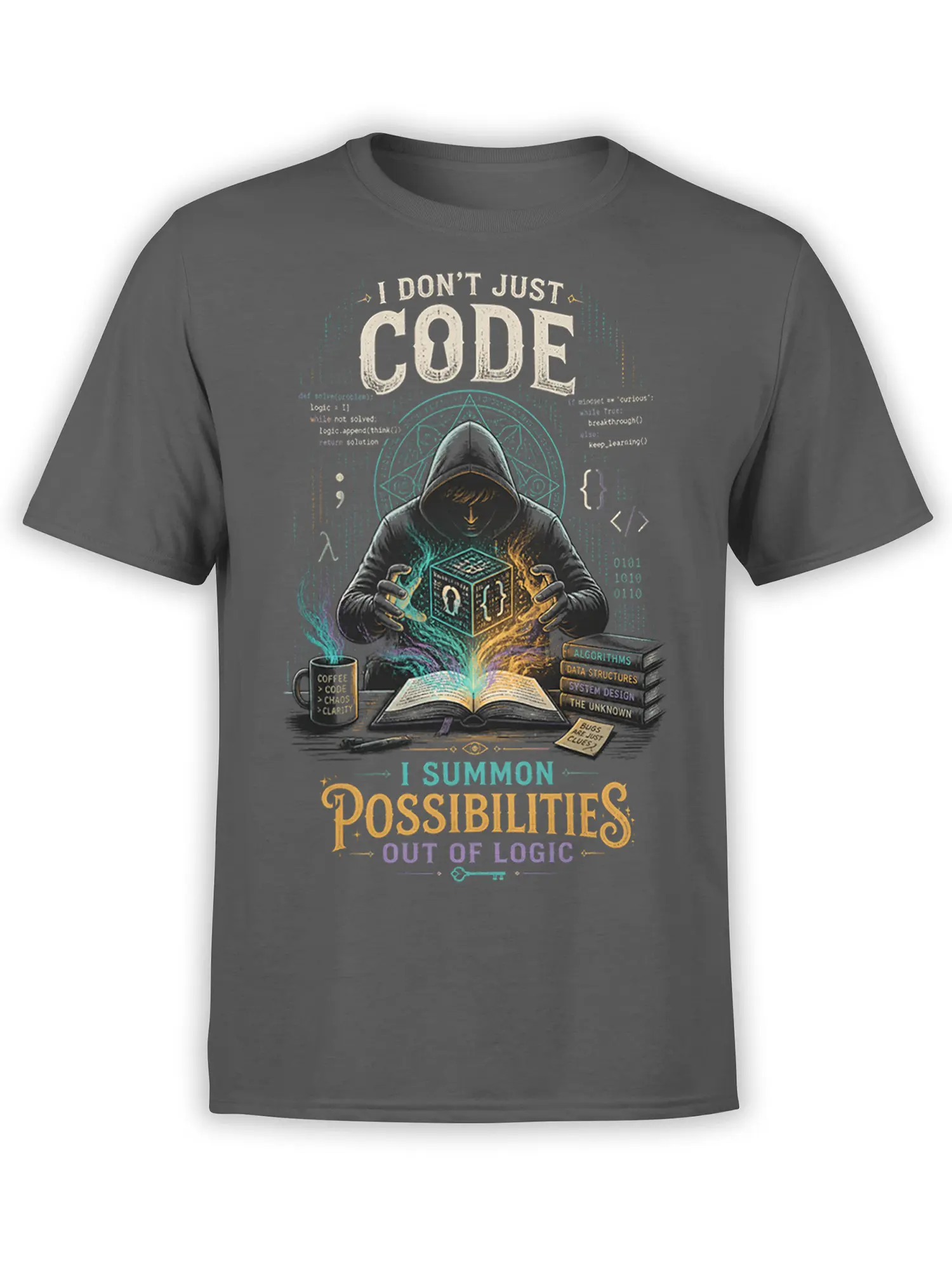 Gray programmer T-shirt with a hooded coder, glowing formulas, books, coffee, and the words I Summon Possibilities