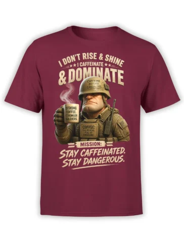 Vintage military coffee graphic with stern soldier, steaming mug, and caffeine slogans on a burgundy T-shirt