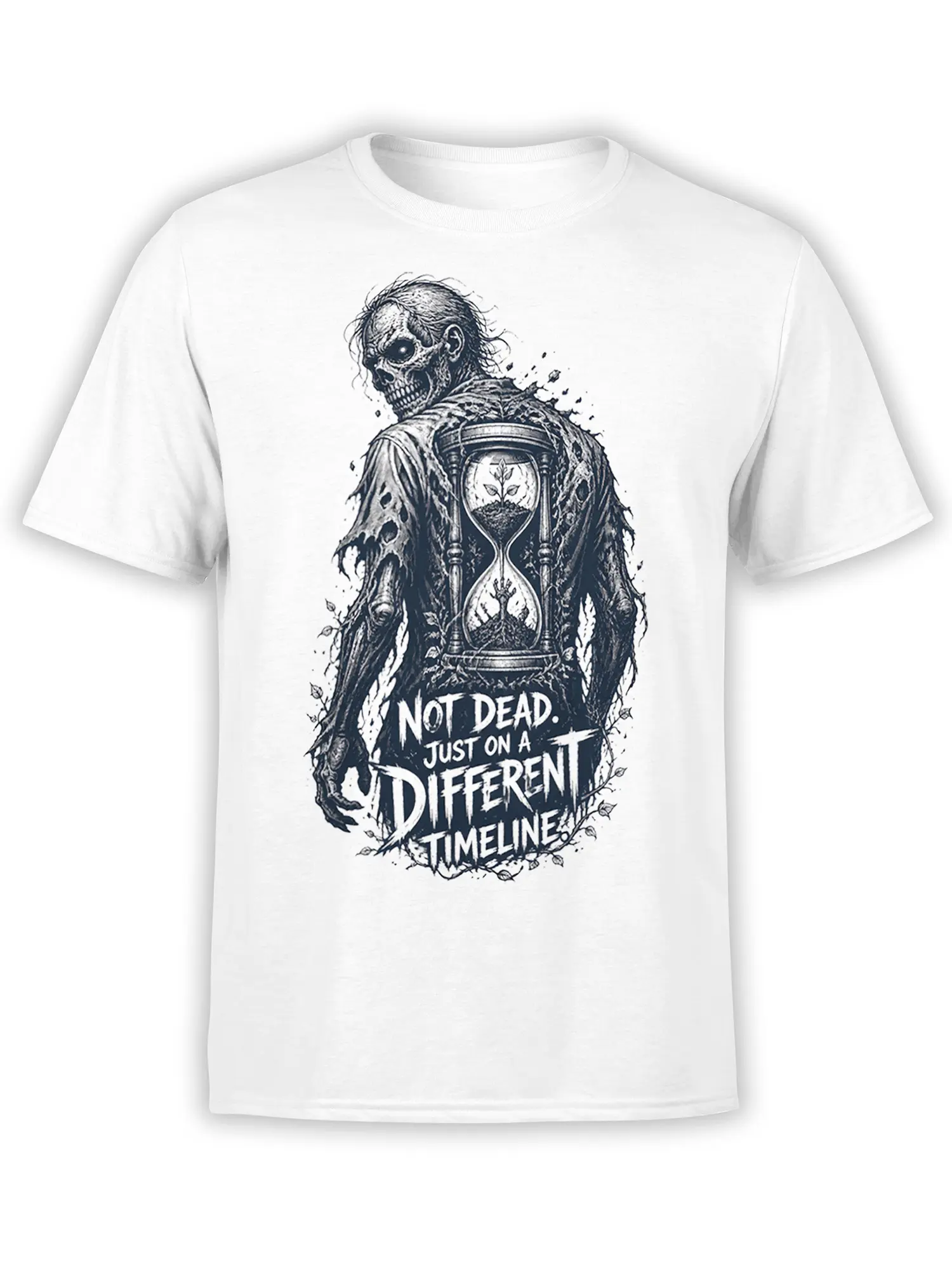 White skull T-shirt with an undead figure, hourglass, growing plants, and “Not Dead. Just on a Different Timeline” text