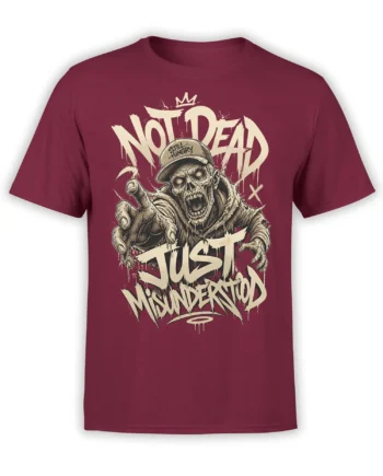 Hungry crowned zombie graphic with “Not Dead, Just Misunderstood” lettering on a burgundy T-shirt