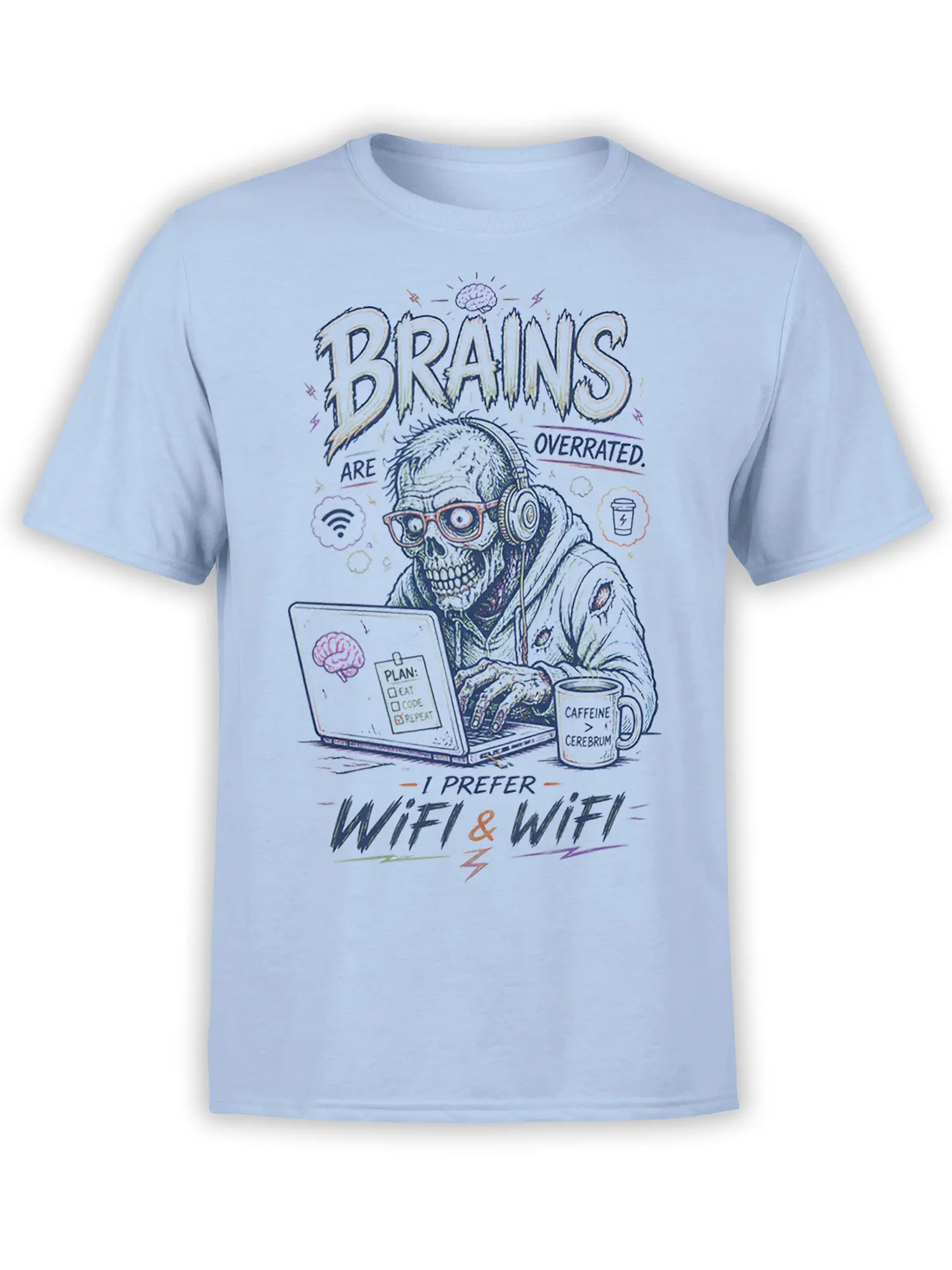 Light blue zombie T-shirt with a headphone-wearing skull using a laptop beside coffee and Wi-Fi humor