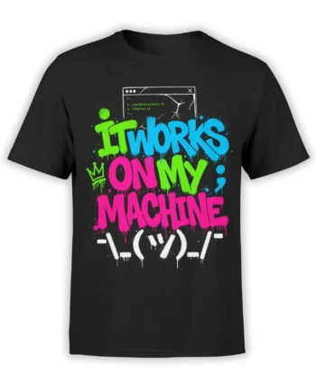 Black programmer T-shirt with colorful dripping “It Works on My Machine” text and a cracked terminal design