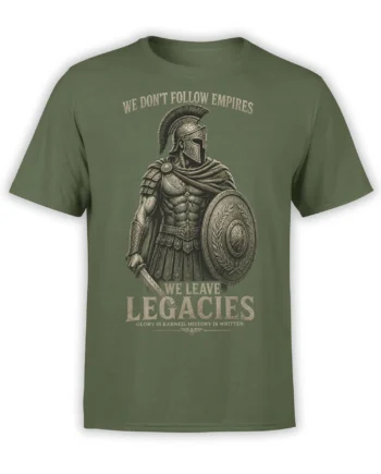 Olive green Roman warrior T-shirt with sword, shield, and the message We Leave Legacies