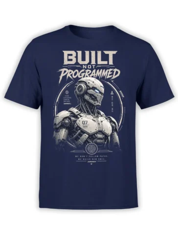 Futuristic humanoid robot T-shirt in navy with “Built Not Programmed” technical graphic