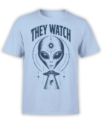 Light blue alien abduction T-shirt with a watchful extraterrestrial, flying saucer beam, stars, and “THEY WATCH” text
