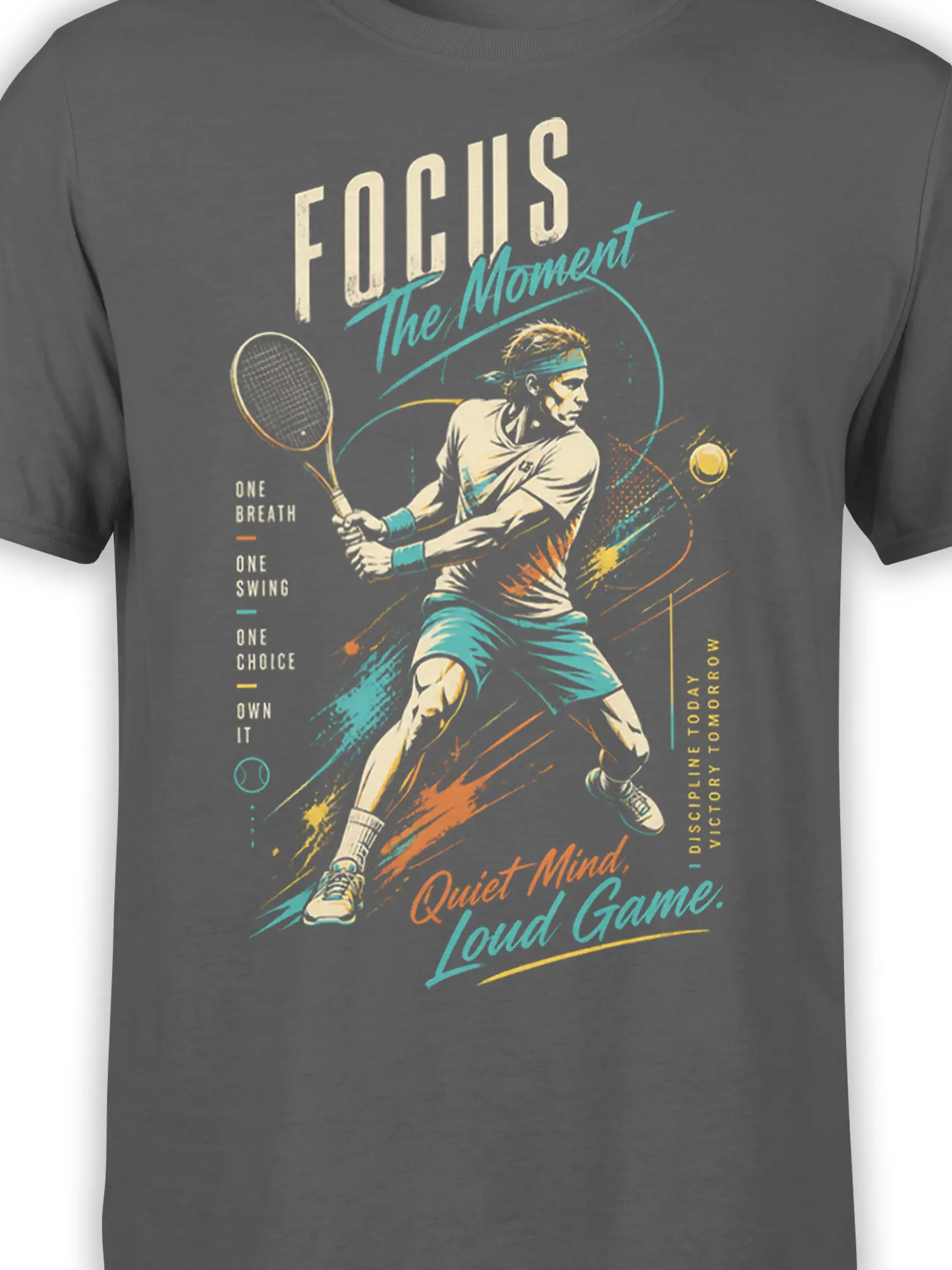 Close-up of gray tennis shirt print with player, racket, tennis ball, and “Quiet Mind Loud Game” text
