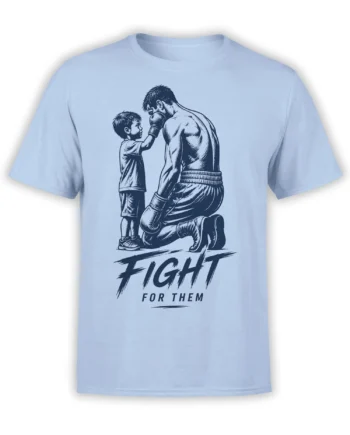 Light blue boxing T-shirt with a kneeling fighter meeting a child’s glove and “FIGHT FOR THEM” lettering