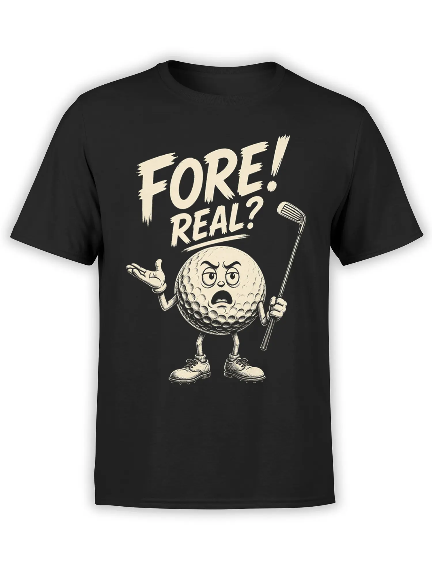 Black golf T-shirt with a baffled golf ball character, club, cream “FORE! REAL?” lettering, and vintage artwork