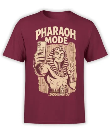 Burgundy Egyptian T-shirt with a pharaoh holding a smartphone beneath bold PHARAOH MODE lettering