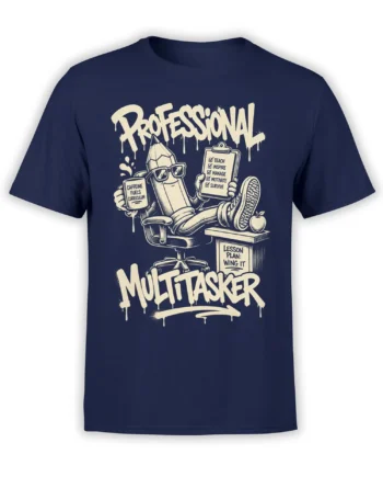 Nav﻿y teacher T-shirt with a coffee-fueled pencil character, clipboard, apple, and Professional Multitasker text