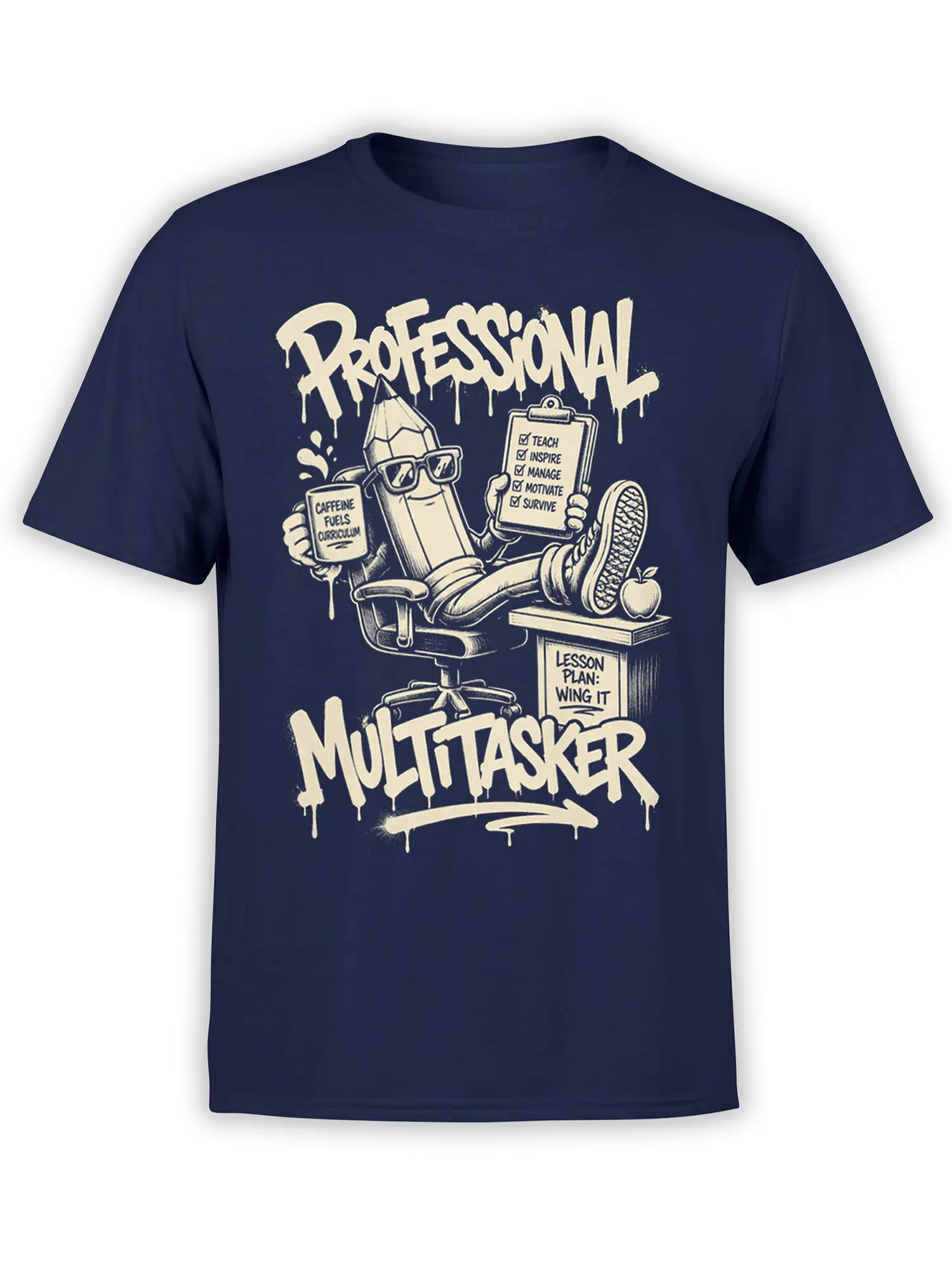 Navy teacher T-shirt with a coffee-fueled pencil character, clipboard, apple, and Professional Multitasker text